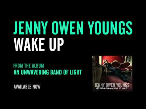 Jenny Owen Youngs - Wake Up (Official Album Version)