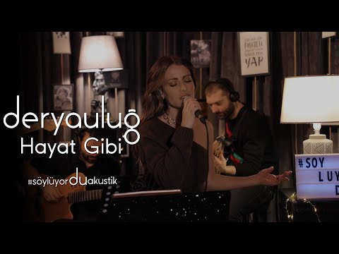 Derya Uluğ - Hayat Gibi | Akustik Cover
