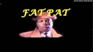 Fat Pat -- Why You Peepin Me  chopped and screwed