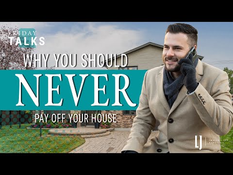 Why You Should Never Pay Off Your House