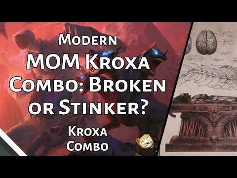 MOM Kroxa Combo: BROKEN INTERACTION or SMELLY STINKER? | Kroxa Combo | Modern | MTGO