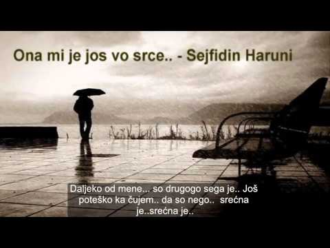 Ona mi je jos vo srce - Sejfidin Haruni