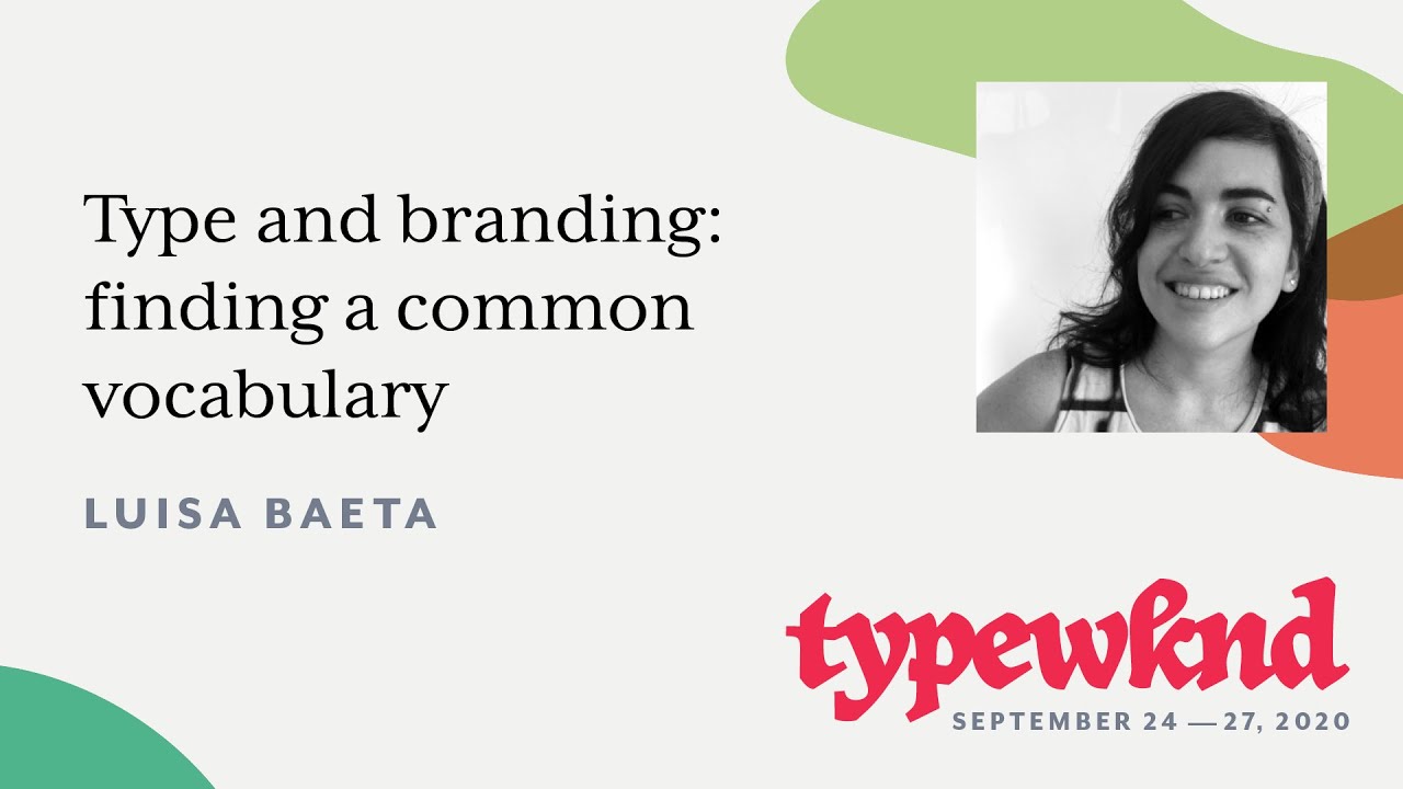 Type and branding: finding a common vocabulary