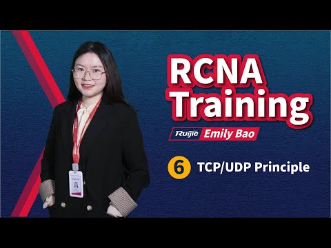 RCNA | Ruijie Training | 6.2-TCP UDP Principle
