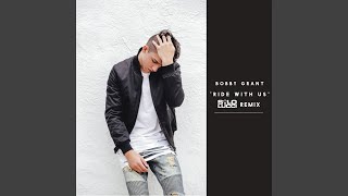 Ride With Us (Remix)
