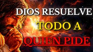 DIOS TE DICE HOY: ENTREGA TUS CARGAS A DIOS, ÉL RESUELVE TODO A QUIEN PIDE
