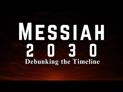 The Truth About Messiah 2030 – What the Bible Actually Says