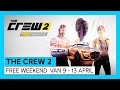 THE CREW 2 - FREE WEEKEND  VAN 9 - 13 APRIL