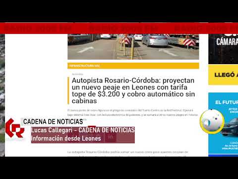 CADENA DE NOTICIAS - Pondrán un nuevo Peaje en la Autopista Córdoba-Rosario a la altura de Leones