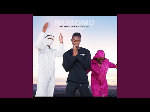 Mugomo (feat. Tha Bees & Beav City)