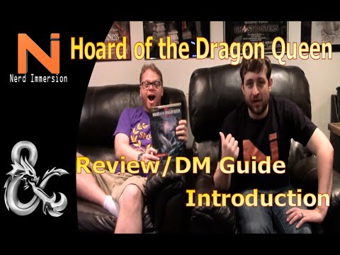 Hoard of the Dragon Queen DM's Guide/Review-Introduction (D&D 5e) | Nerd Immersion