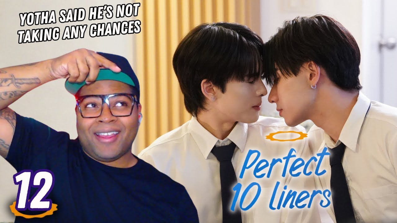 Perfect 10 Liners สายรหัสเทวดา - Episode 12 | REACTION