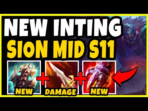 *NEW* INTING SION MID SEASON 11! INHIB TOWER AT 15 MINS WHAT?! - League of Legends