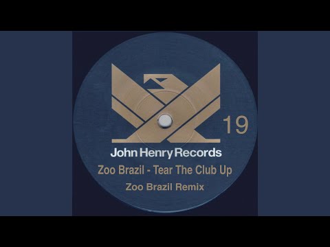 Tear The Club Up (Zoo Brazil Remix)