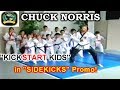CHUCK NORRIS and KICKSTART KIDS in SIDEK