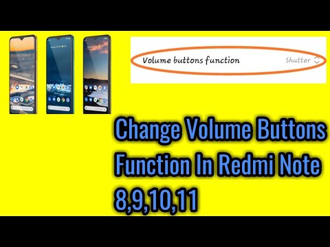 How to change volume buttons function in redmi note 8,9,10,11.