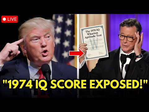 Stephen Colbert Reveals Trump’s 1970 Wharton IQ Test — Genius? Think Again