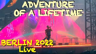 Coldplay ADVENTURE OF A LIFETIME - Berlin 13.7.2022 (4K) #ColdplayBerlin