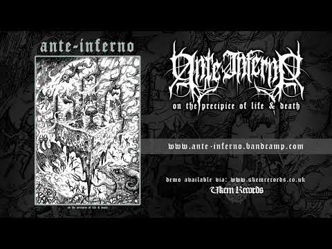 ANTE-INFERNO 'On The Precipice of Life & Death' Official Premiere