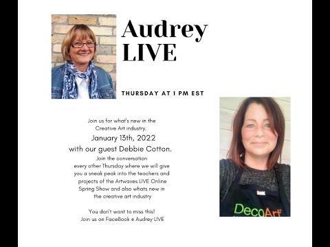 Audrey LIVE with Debbie Cotton!