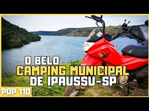 Camping Municipal de Ipaussu-SP | Honda Pop 110i