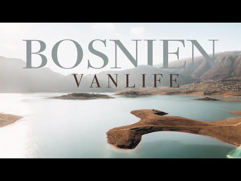 Mit dem Camper in Bosnien | Dieses Land haben wir definitiv unterschätzt | EPS 7