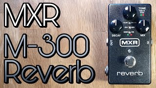 MXR M300 Reverb - What To Know & Where To Buy | Equipboard MXR M300 Reverb - What To Know & Where To Buy | Equipboard