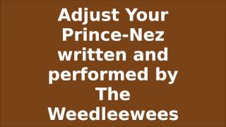 Adjust Your Prince-Nez by The Weedleewees