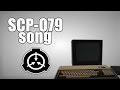 SCP-079 song 