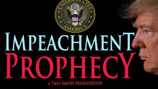 IMPEACH: the TRUMP IMPEACHMENT prophecy