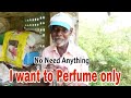 Selvam Life NO Money NO Home Only God One Time Food Only Perfumes
