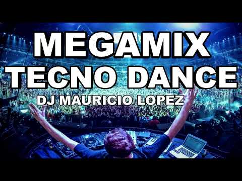 MEGAMIX 2017 TECNO DANCE CLASICOS 80   90 FULL MIX DJ MAURICIO LOPEZ VOL 1
