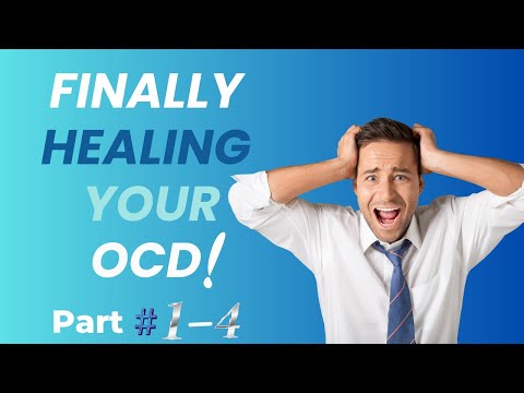 The FIRSt Step To Recovering From OCD! Part#1-4