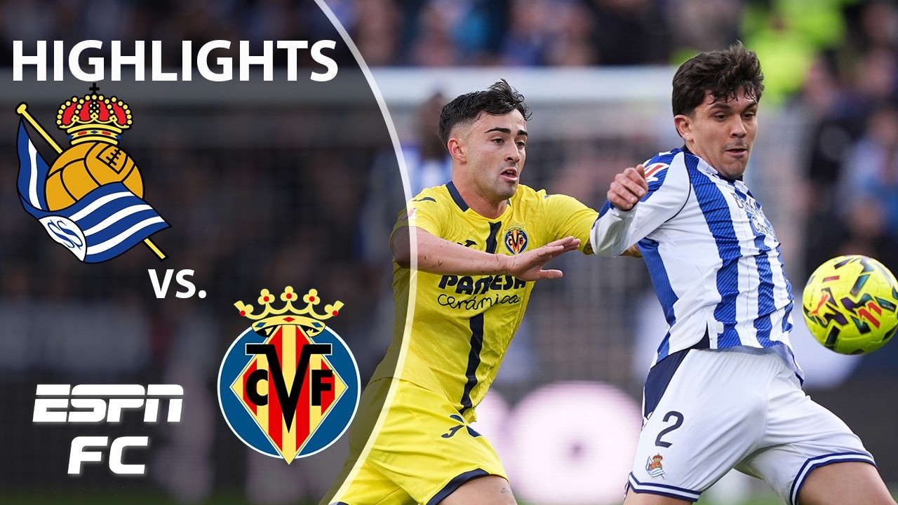 Battle until THE END 💪 Real Sociedad vs. Villarreal | LALIGA Highlights | ESPN FC