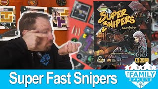 Super Snipers - board game review in a SNAP!