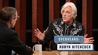 Robyn Hitchcock: "I'm unmarketable"