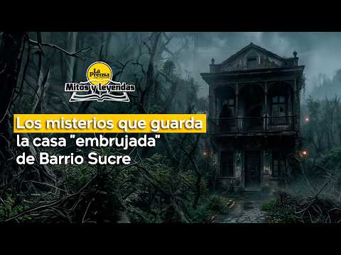 Casa embrujada de barrio sucre youtube