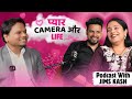 Podcast With Jims Kash Pyar Camera Aur Life ‍ ‍ ‍ Jimskash​