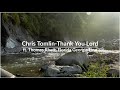 Chris Tomlin Thank You Lord Ft Thomas Rhett Florida Georgia Line Lyrics