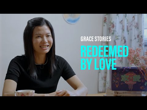 Redeemed By Love—Heidi’s Story | 被爱救赎 - - Heidi的故事