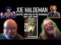 Interview with Joe Haldeman (and his wife Gay), author of The Forever War! - no spoilers