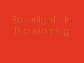 Razorlight - In The Morning