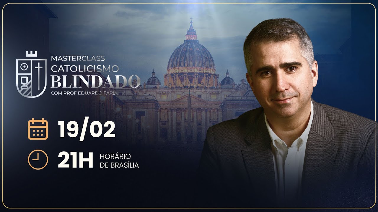 Masterclass CATOLICISMO BLINDADO | Respondendo às principais ojeções à fé católica