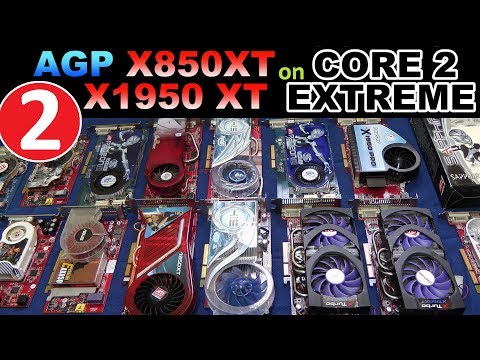 AGP ATi X850 XT X1600 X1950 XT on Core 2 Extreme - RETRO Hardware