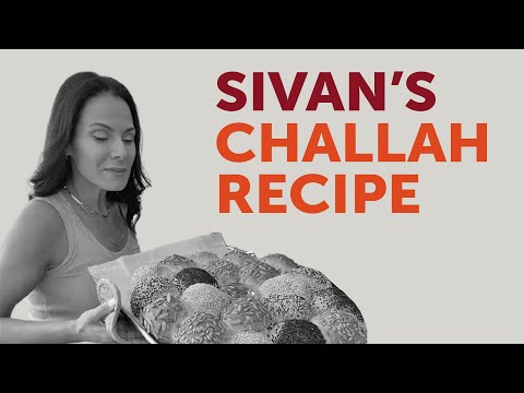 Sivan's Delicious Challah Recipe