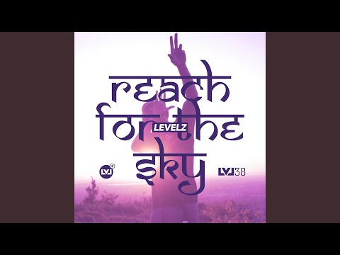 Reach for the Sky (LVL 38)
