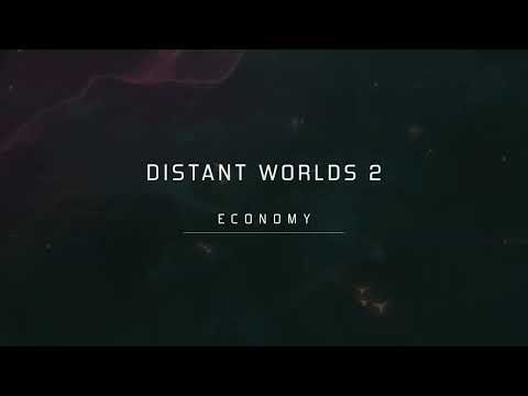 Distant Worlds 2 - Economy Trailer - EN