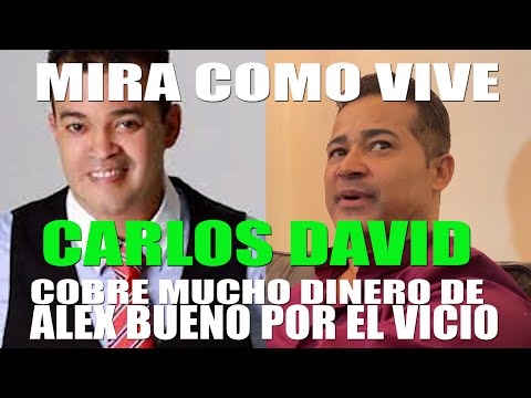 Carlos David, collected a lot of money from Alex Bueno, for the vice