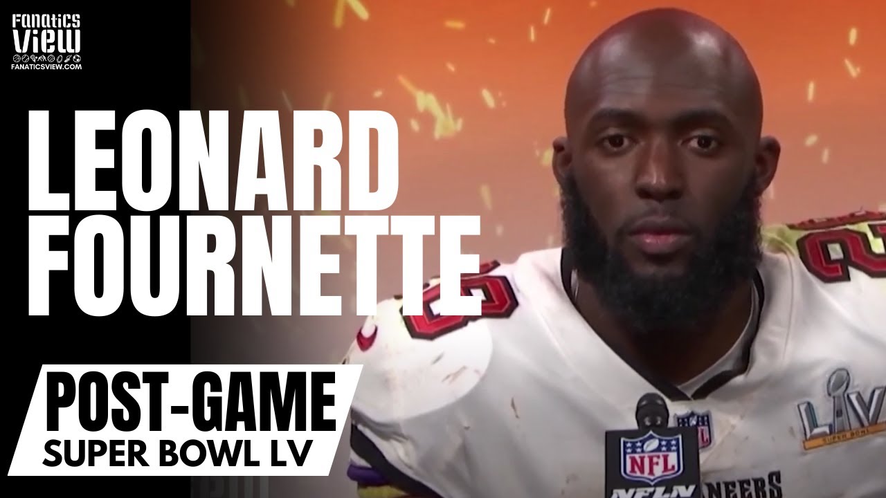 Leonard Fournette on Tom Brady Being the GOAT: "I Can Tell My Kids I Played With Him" | SB LV