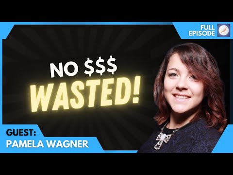 Ep. 63: [Feature Friday] How to not Waste Money On Useless Ads | Pamela Wagner